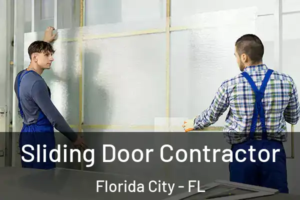  Sliding Door Contractor Florida City - FL